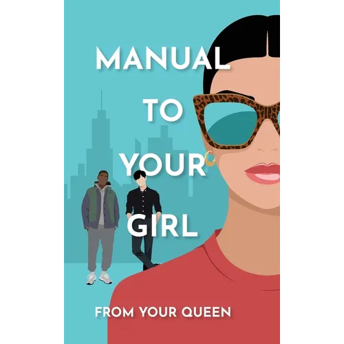 Manual to Your Girl