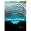 Aquaculture and Fish Farming