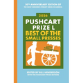 The Pushcart Prize L: Best of the Small Presses 2026 Edition