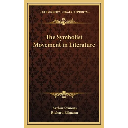 The Symbolist Movement in Literature