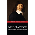 Meditations on First Philosophy