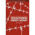 Transcending Greedy Money: Interreligious Solidarity for Just Relations