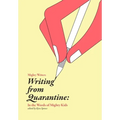 Writing from Quarantine: In the Words of Mighty Kids