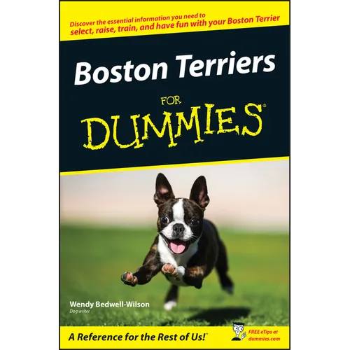 Boston Terriers For Dummies