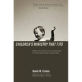 Children's Ministry That Fits: Beyond One-Size-Fits-All Approaches to Nurturing Children's Spirituality