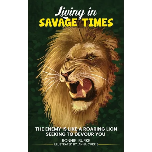 Living In Savage Times