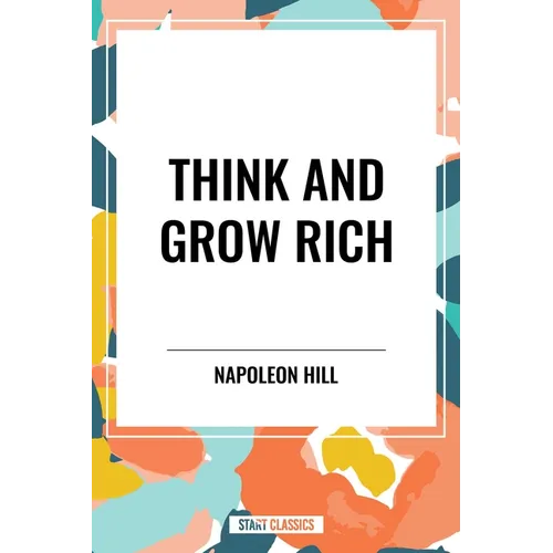 Think and Grow Rich