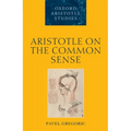 Aristotle on the Common Sense