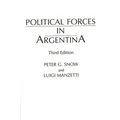 Political Forces in Argentina, Third Edition