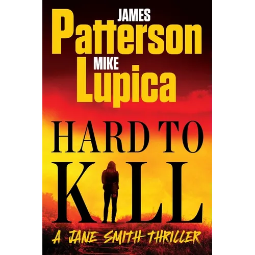 Hard to Kill: A Jane Smith Thriller