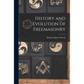 History and Evolution of Freemasonry