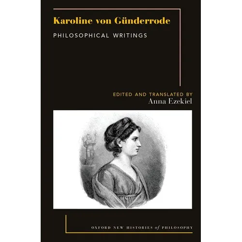 Karoline Von Günderrode: Philosophical Writings