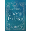 Choice of a Duchesse