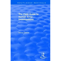The Field Guide to Human Error Investigations