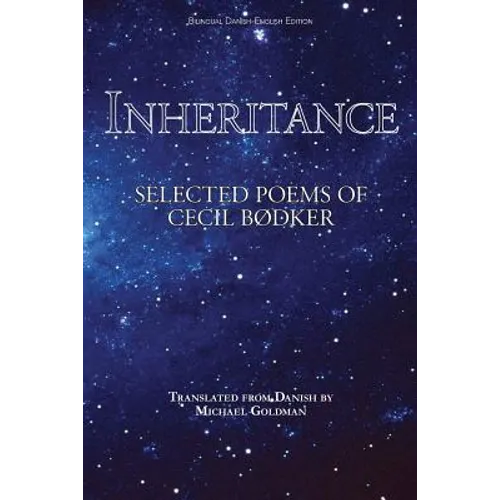 Inheritance: Selected Poems of Cecil Bødker