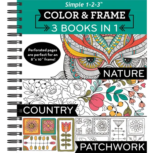 Color & Frame - 3 Books in 1 - Nature, Country, Patchwork (Adult Coloring Book)