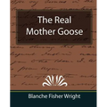 The Real Mother Goose