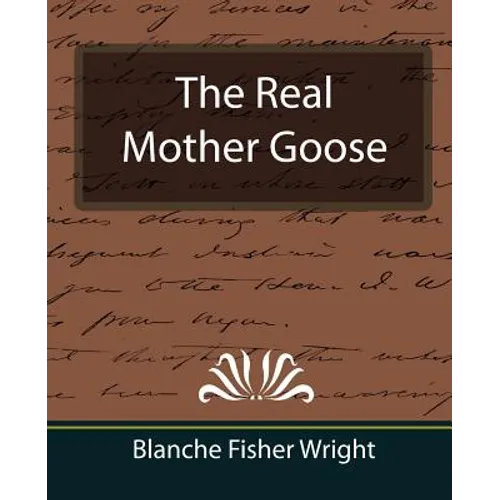 The Real Mother Goose
