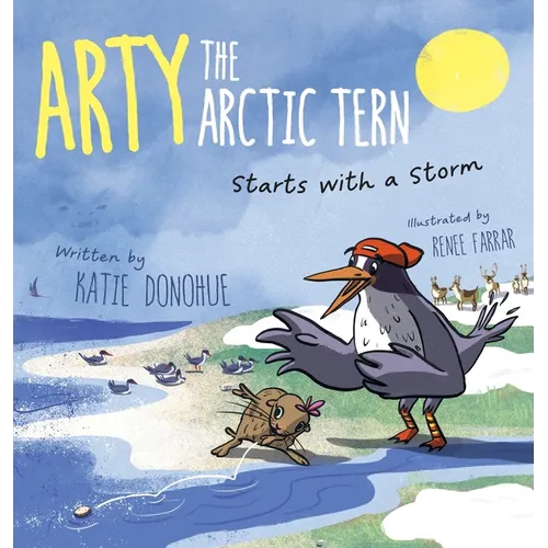 Arty the Arctic Tern: Starts with a Storm