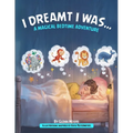 I Dreamt I Was