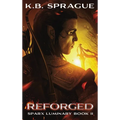 Reforged