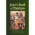 Foxe's Book of Martyrs