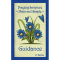 Praying Scripture Plain & Simple Guidance