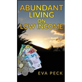 Abundant Living on Low Income