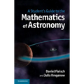 A Student's Guide to the Mathematics of Astronomy