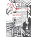 Find the Director and Other Hitchcock Games