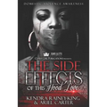 The Side Effects of This Hood Love: Domestic Violence Anthology