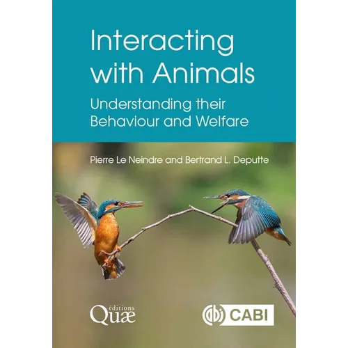 Interacting with Animals: Understanding Their Behaviour and Welfare