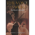 The Voice of the Sword: The Devil's Advocate