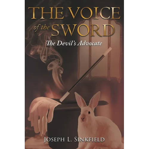 The Voice of the Sword: The Devil's Advocate
