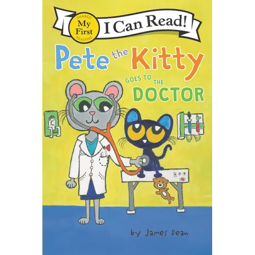 Pete the Kitty Goes to the Doctor