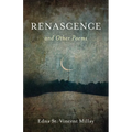 Renascence and Other Poems
