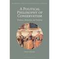 A Political Philosophy of Conservatism: Prudence, Moderation and Tradition
