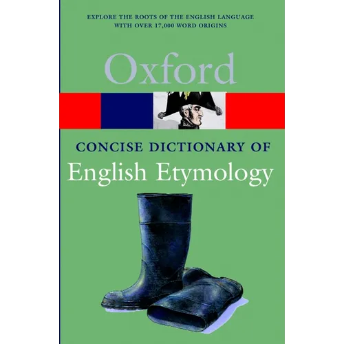 The Concise Oxford Dictionary of English Etymology