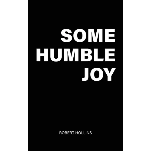 Some Humble Joy