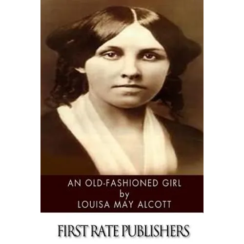 An Old-Fashioned Girl