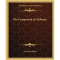 The Compound of Alchemy