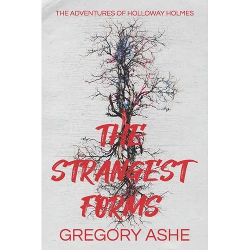 The Strangest Forms