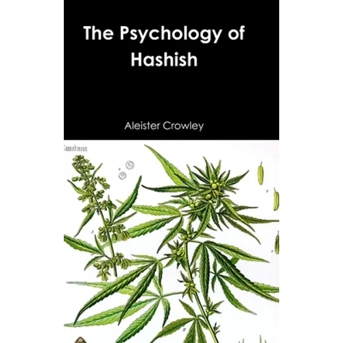 The Psychology of Hashish