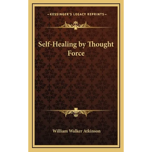 Self-Healing by Thought Force