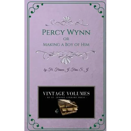 Percy Wynn: Making a Boy of Him