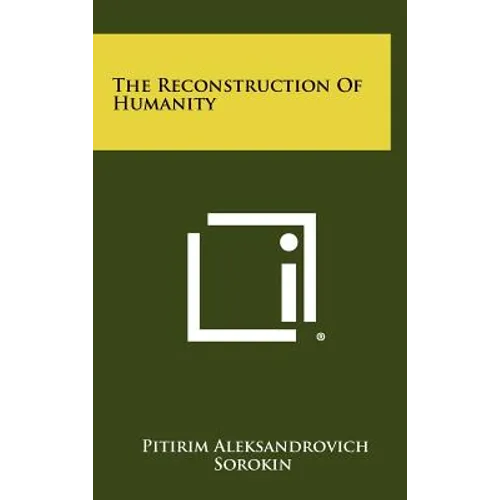 The Reconstruction Of Humanity