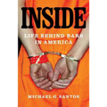 Inside: Life Behind Bars in America
