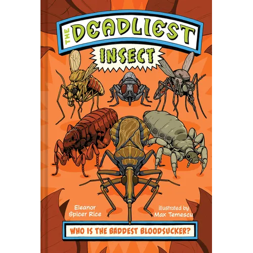 The Deadliest: Insect