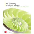 Web Scalability for Startup Engineers