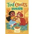 Tana Cooks to Face Her Fear